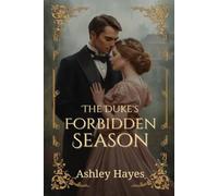 The Duke's Forbidden Season: A Gilded Age Romance