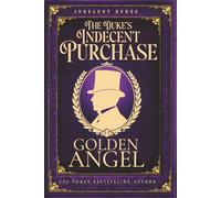 The Duke's Indecent Purchase (Indecent Dukes)