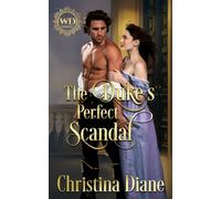 The Duke's Perfect Scandal