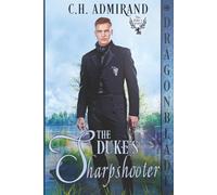 The Duke's Sharpshooter (The Duke’s Guard)