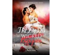 The Duke's Wicked Bargain: A Marriage of Convenience Regency Romance (The Somerset Scandals)