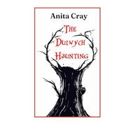 The Dulwych Haunting: A YA Paranormal Slow-Burn Romance (The Dulwych Saga)