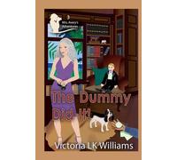 The Dummy Did It: A Closed Door Halloween Cozy Mystery (Mrs. Avery's Adventures)