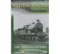 The Dunaslastairs - British Steam Railways Volume 37