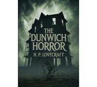 The Dunwich Horror