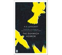 The Dunwich Horror: And Other Stories (Penguin Gothic Classics)