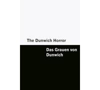 The Dunwich Horror / Das Grauen von Dunwich [Bilingual Edition] - English & German