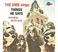 The Durty Whyte Boots - Things He Says/Ev'ry Day
