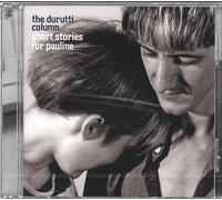 The Durutti Column - Short Stories for Pauline / Live In Bruxelles 13 August 1981