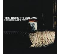 The Durutti Column – Someone Else's Party – Vinilo 12" transparente 140 g – Demon