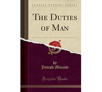 The Duties of Man (Classic Reprint)
