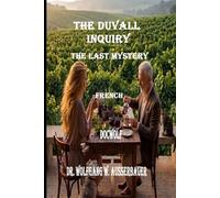 The Duvall Incident in French: The Last Mystery