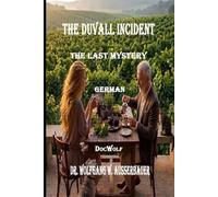 The Duvall Incident in German: The Lart Mystery