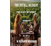 The Duvall Incident in German: The Lart Mystery