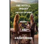 The Duvall Inquiry in Spanish: The Last Mystery