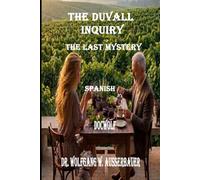The Duvall Inquiry in Spanish: The Last Mystery