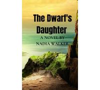 The Dwarf's Daughter: Finding Home