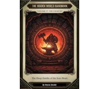The Dwarves: 37 (The Hidden World Handbook Series)