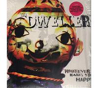 The Dwellers - Whatever Makes You Happy