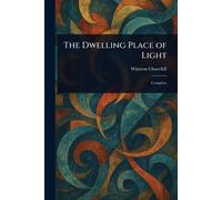 The Dwelling Place of Light