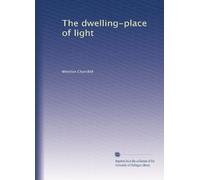 The dwelling-place of light