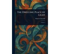 The Dwelling Place of Light