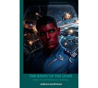 The Dying of the Light: Book IV of the Dark Heavens Ennealogy