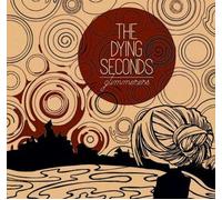 The Dying Seconds - Glimmerers