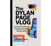 The Dylan Page Vlog: A Life of Creativity, Contents, and His Discoveries