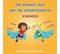 The Dynamic Duo and The Superpower of Kindness