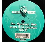 The Dynamic Duo / Sound Of The Wickedness