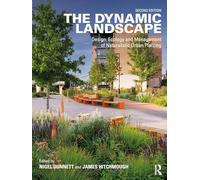 El paisaje dinámico – Diseño, ecología y gestión de plantaciones urbanas naturalistas