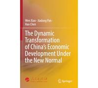 The Dynamic Transformation of China's Economic Development Under the New Normal