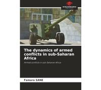 The dynamics of armed conflicts in sub-Saharan Africa: Armed conflicts in sub-Saharan Africa