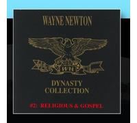 The Dynasty Collection 2 - Gospel by Wayne Newton (1990-05-03)