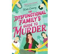 Kate Emery The Dysfunctional Family's Guide to Murder (Tapa dura)
