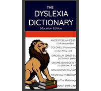 The Dyslexia Dictionary: Education 2nd Edition