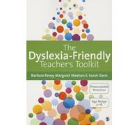 The Dyslexia-Friendly Teacher's Toolkit: Strategies for Teaching Students 3-18