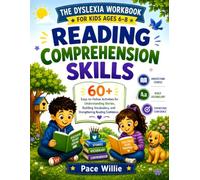 The Dyslexia Workbook for Kids: Reading Comprehension Skills