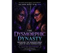 The Dysmorphric Dynasty:: Breaking the Generational Loop of Self-Correction