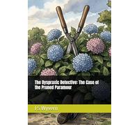 The Dyspraxic Detective: The Case of the Pruned Paramour