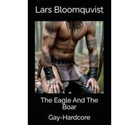 The Eagle And The Boar: Gay-Hardcore
