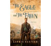 The Eagle and the Fawn (The Gold Strike Chronicles)