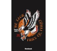 The Eagle flies on Friday Notebook: Lined College Ruled Paper, Planner, Diary, Journal, 6x9 120 Pages, Matte Finish Cover