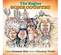 The Eagles - Eagles Gone Country
