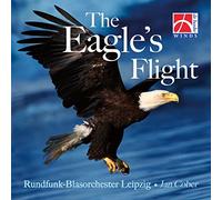 The Eagle's Flight - Concert Band/Harmonie - CD