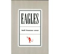 The Eagles Hell Freezes Over