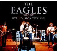 The Eagles - Live, Houston Texas 1976