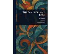 The Eames-Erskine Case