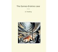 The Eames-Erskine case (Classic Books)
